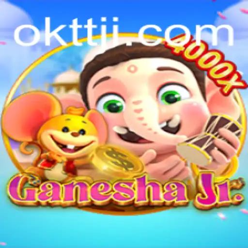 Exploring GaneshaJr: The Journey of OKTT